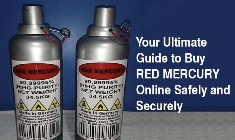 your-ultimate-guide-to-buy-red-mercury-online-safely-and-securely